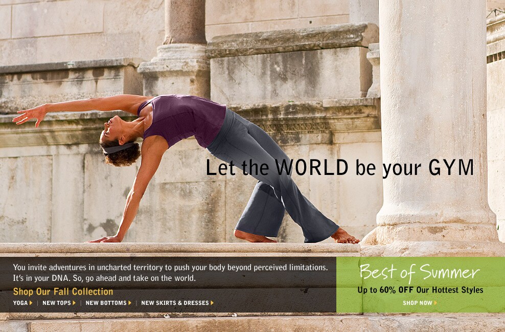 Let the WORLD be your GYM